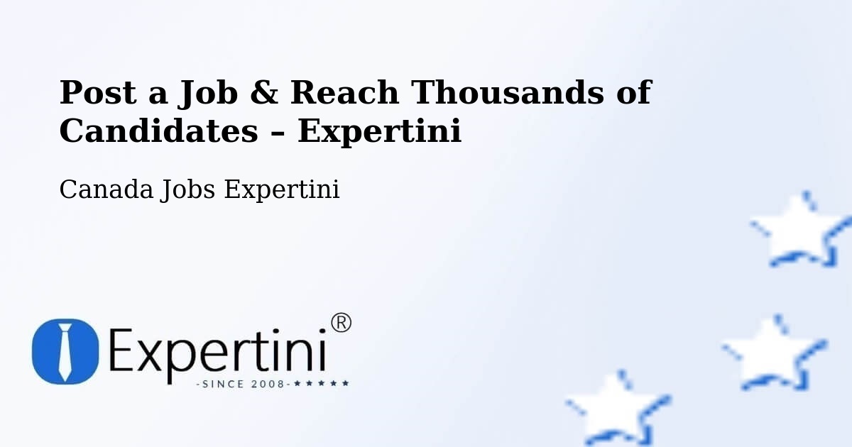 Post a Job in Kitchener – Hire the Right Talent - Kitchener, Canada Jobs Expertini
