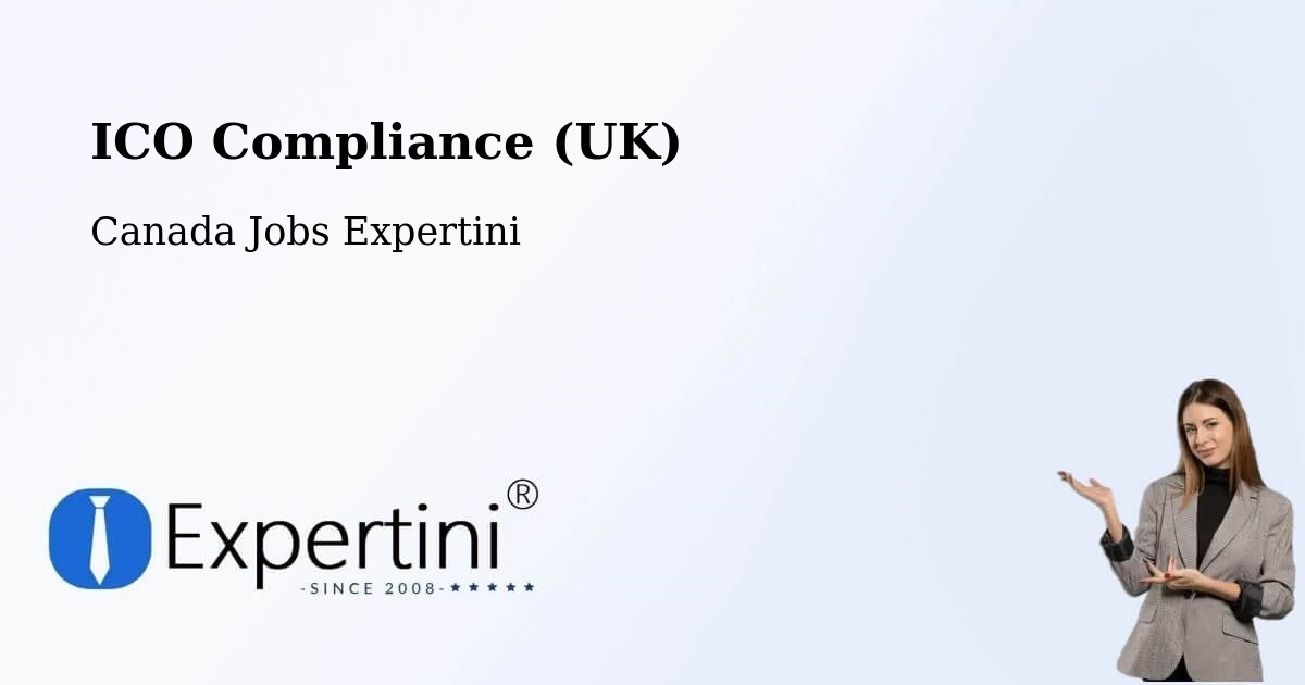 ICO Compliance (UK) - Canada Jobs Expertini