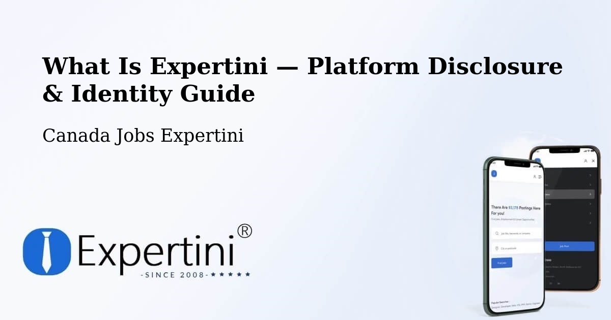 What Is Expertini — Platform Disclosure & Identity Guide – Kitchener